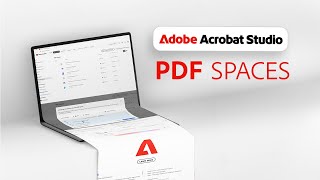 Adobe Acrobat PDF Spaces