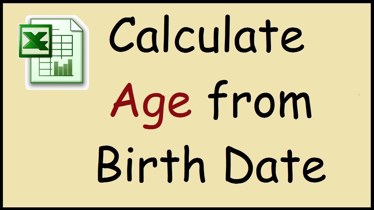 How To Calculate Age From Date Of Birth Excel - YouTube