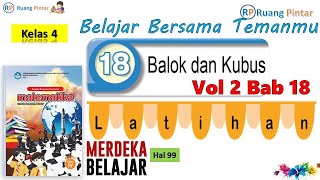 Pembahasan Soal Latihan Balok Dan Kubus Vol 2 Bab 18 Hal 99 Matematika Kelas 4 Sd Kurikulum