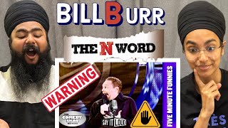 Bill Burr - How You Know The N Word Is Coming | REACTION