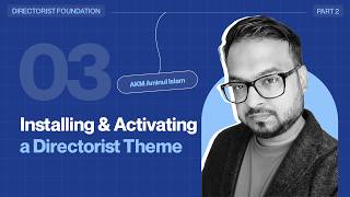 Lecture 3: Installing & Activating a Directorist Theme | Directorist Premium Features & Monetization
