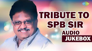 Tribute to S P Balasubrahmanyam | SPB Tamil Hits Songs | Jukebox | Nonstop Songs