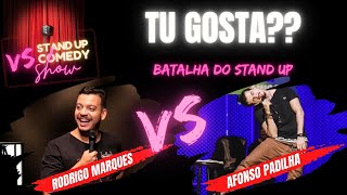 TU GOSTA??  - Batalha do Stand UP [Rodrigo Marques x Afonso Padilha] #viral #standup 2022