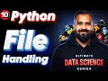 File Handling in Python Explained in Hindi | Ultimate Data Science Series 