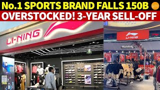 China’s Top Sports Brand Nosedives by 150 Billion! Overstocked, 3 Years to Clear Without Production