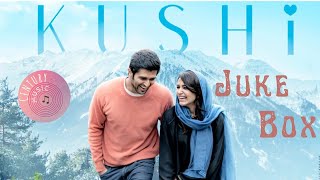 Kushi Juke Box | All songs | Kushi | #kushi   #vijaydevarakonda    #samantha