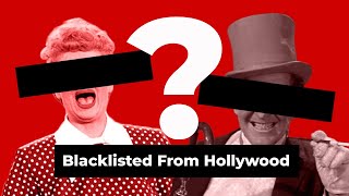 Why They are Blacklisted in Hollywood