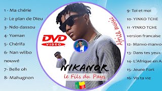 Nikanor Playlist Complet 2017 à 2024 Benin Music