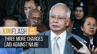 Three more charges laid against Najib | KiniFlash - 29 Jan