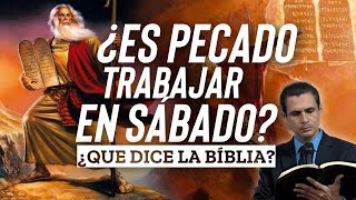 🔴¿ES PECADO TRABAJAR EN SÁBADO?