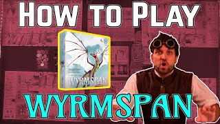 How To Play Wyrmspan - Learn Board Games