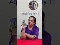 Aquarius July 11 Tarot