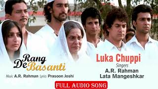 Luka Chuppi Rang De Basanti Full Audio song | A.R. Rahman | Aamir Khan | Lata Mangeshkar |  Soha