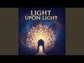 Light Upon Light