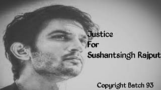 Justice For Sushant Singh Rajput | सुशांत सिंह |