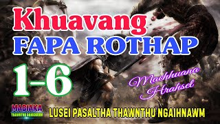KHUAVANG FAPA ROTHAP: 1-6