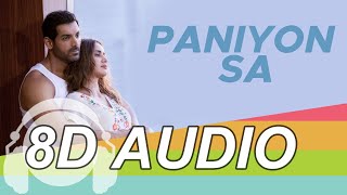 PANIYON SA 8D Audio Song - Satyameva Jayate | John Abraham | Aisha Sharma | Tulsi Kumar | Atif Aslam
