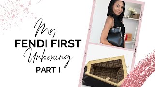 FENDI FIRST Unboxing (Part I) - My First Fendi Handbag!