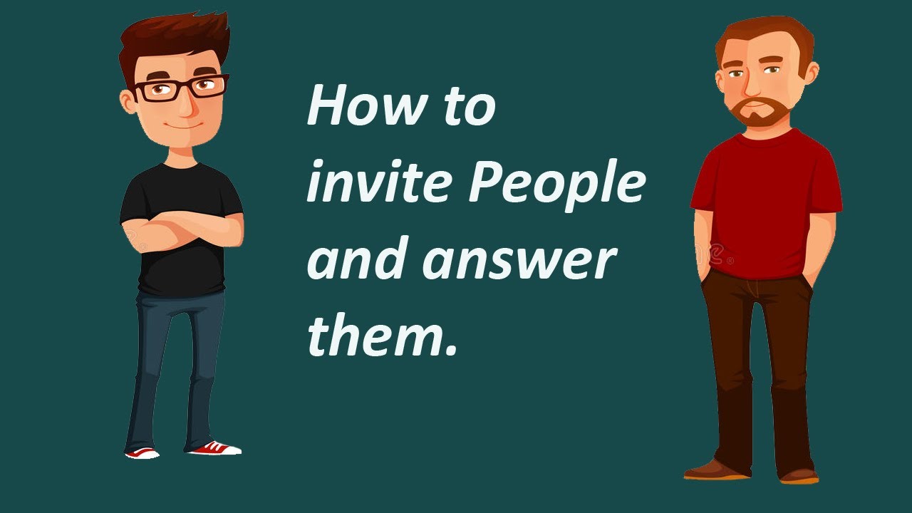 How To Invite People And Answer Them 2021 - YouTube