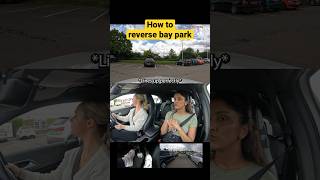 HOW TO REVERSE INTO A BAY PERFECTLY #driving #lesson #learner #howto #reverse #park #manual