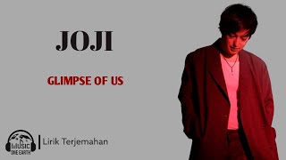 Joji - Glimpse Of Us (Lirik Lagu Terjemahan)