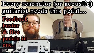 Fishman Platinum Pro EQ. Get Rid Of Acoustic Guitar Feedback - Resonator Pedal