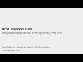 Developer Call: Programming Bitcoin and Lightning on Urbit