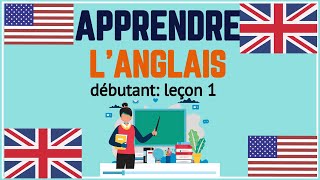 Cours d'anglais débutant leçon 1