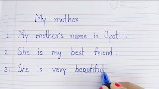 ||10 line on my mother|Essay on my mother|10 line on my mother essay writing on english|My mother||