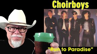 Choirboys - Run to Paradise || REACTION VIDEO