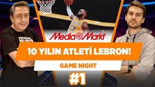 "2010'ların en büyük atleti LeBron mu?" | Murat Murathanoğlu & Sinan Aras | Game Night #1