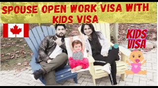 Spouse Open Work Visa With Kids Visa | Bring Your Spouse and Kids to Canada | International Student