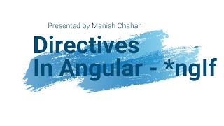 Directives in Angular - *ngIf explained with practical example