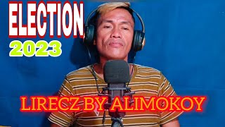 ELECTION SA BARANGAY😂 LERICZ by. ALIMOKOY..MUSIC.. BY MAXSURBAN..JUST FOR FUN ONLY...