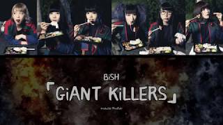 【BiSH】 GiANT KiLLERS【Legendado PT-BR|Color Coded】