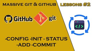 GIT - GITHUB | Config - Init - Status - Add - Commit Commands for GIT #2