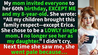 My family disowned me because I am a “single mom”…
