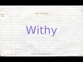 How to pronounce withy