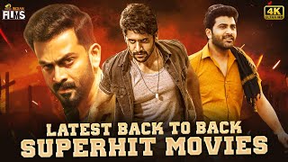 Latest Back To Back Superhit Movies 4K | Naga Chaitanya | Sharwanand | Prithviraj Sukumaran