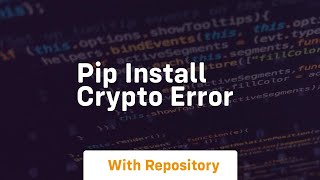 pip install crypto error