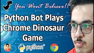 I Automated The Chrome Dinosaur Game Using Python 🔥