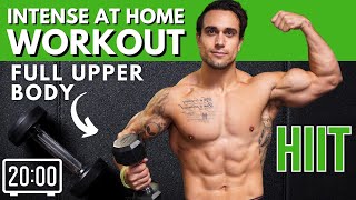Intense 20 Minute At Home Workout with Dumbbells | Full Upper Body HIIT!