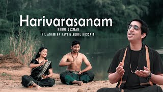 Harivarasanam | Ayyappa Devotional | Rahul Lexman | Anamika Ravi| Akhil Hussain