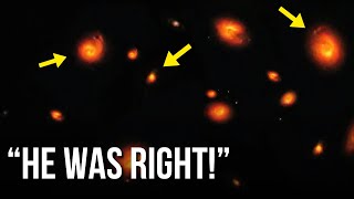 He Was Right! The James Webb Space Telescope Just Discovered 10 Galaxies!