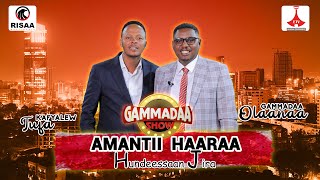 'Amantii Haaraan Hundeessaa Jira'  Kafyalew Tufa Yadate on Gammadaa Show Episode 16, 2023