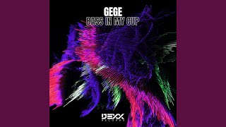 Bass In My Cup (Original Mix)