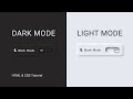 Dark / Light Mode Toggle Button Using HTML, CSS & JavaScript