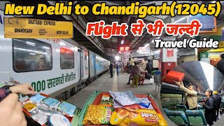 Shatabdi Express 12045 | New Delhi to Chandigarh by train | Complete Information \u0026 Food