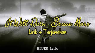 Bruno Mars - It Will Rain ( Lirik + Terjemahan ) #liriklagu
