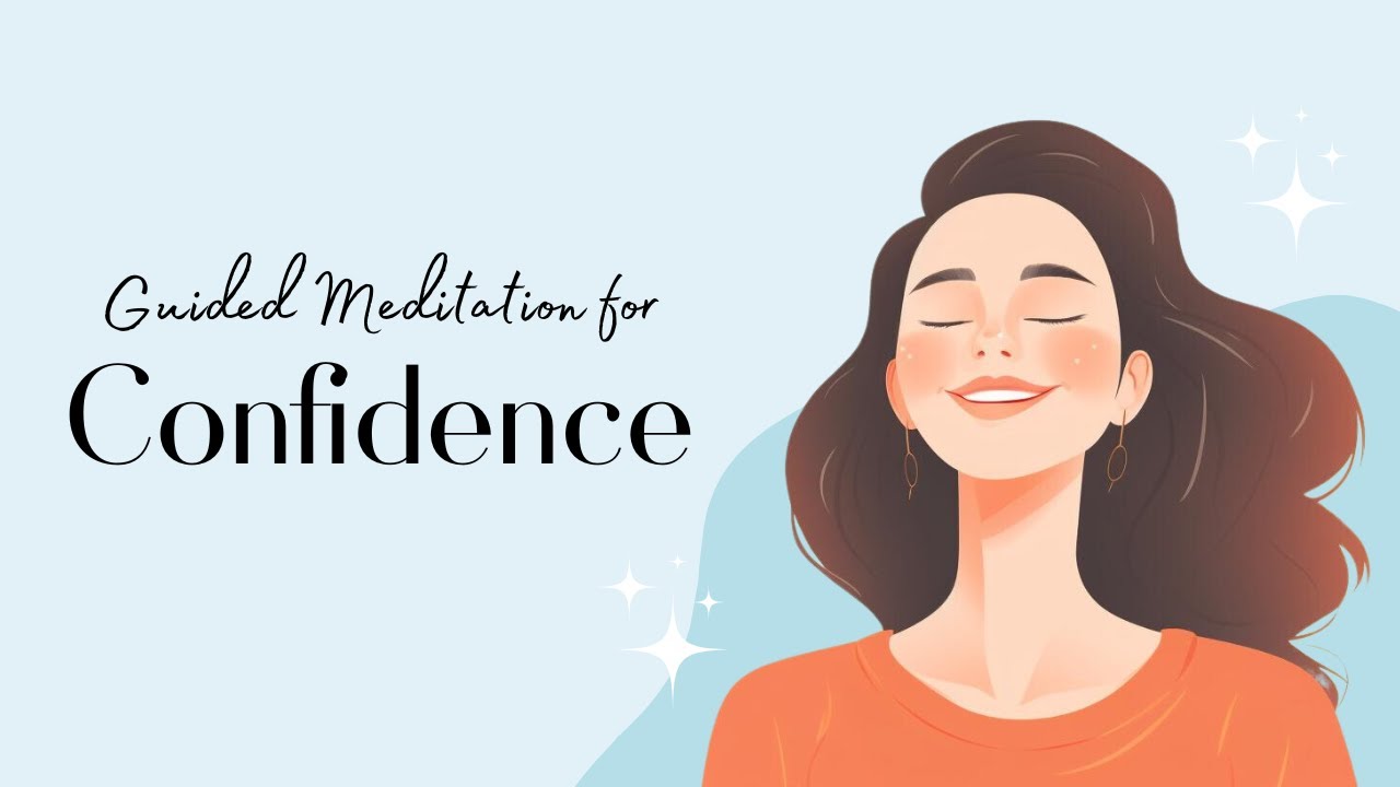 Daily Meditation To Boost Confidence And Self-Esteem - YouTube